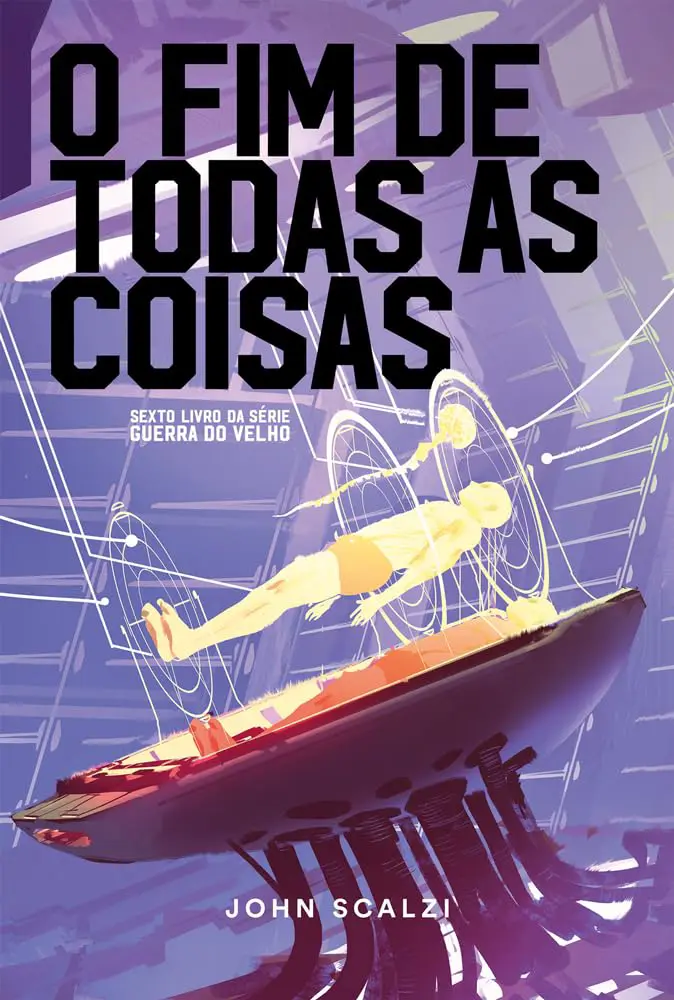 Livro O Fim de Todas as Coisas de John Scalzi